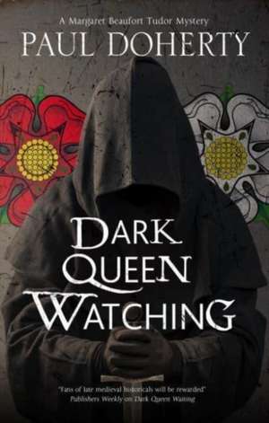 Dark Queen Watching de Paul Doherty