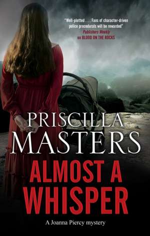 Almost a Whisper de Priscilla Masters