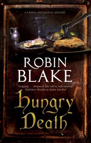 Hungry Death de Robin Blake