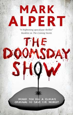 The Doomsday Show de Mark Alpert