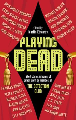 Playing Dead de Martin Edwards