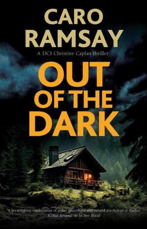 Out of the Dark de Caro Ramsay