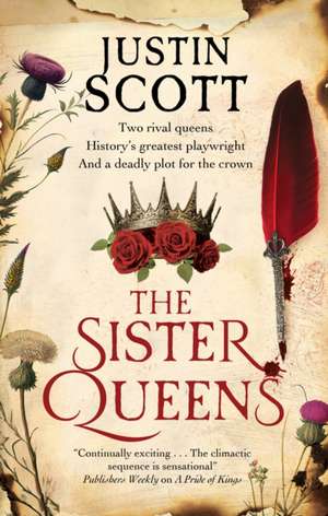 The Sister Queens de Justin Scott