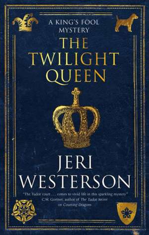 The Twilight Queen de Jeri Westerson