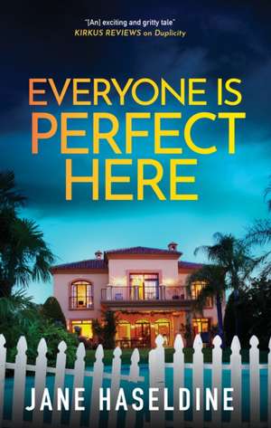 Everyone Is Perfect Here de Jane Haseldine