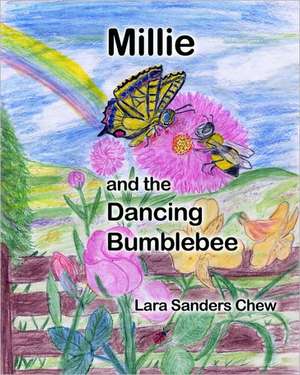 Millie and the Dancing Bumblebee: A Convent Whodunit in Two Acts de Lara Sanders Chew