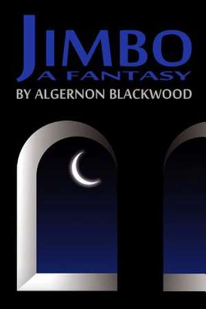 Jimbo de Algernon Blackwood