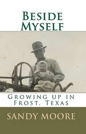 Beside Myself: A Recipe Approach to Actively Manage Your Own Retirement Funds de Sandy Moore