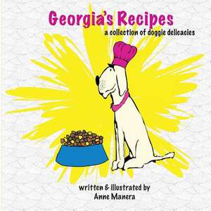 Georgia's Recipes de Anne Manera