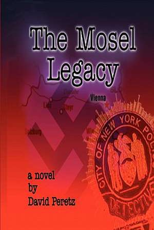 The Mosel Legacy: Educational Poetry de David Peretz