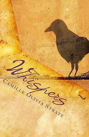 Whispers de Camille Olivia Strate