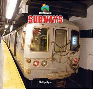 Subways de Phillip Ryan