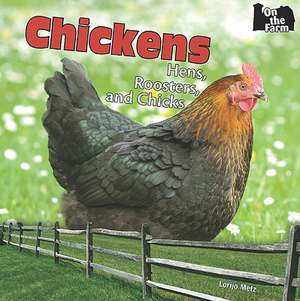 Chickens de Lorijo Metz