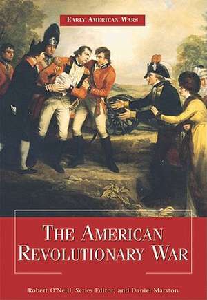 The American Revolutionary War de Robert O'Neill