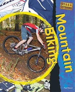 Mountain Biking de Paul Mason