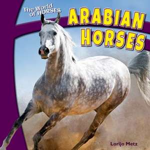 Arabian Horses de Lorijo Metz