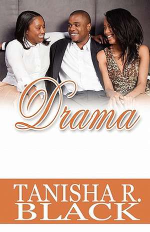 Drama de Tanisha R. Black