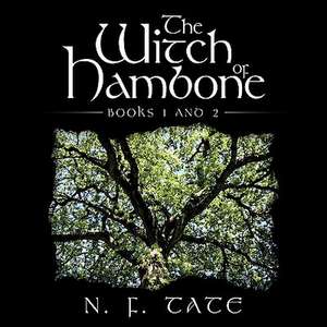 The Witch of Hambone de N. F. Tate