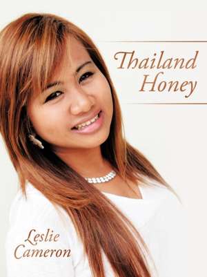 Thailand Honey de Leslie Cameron