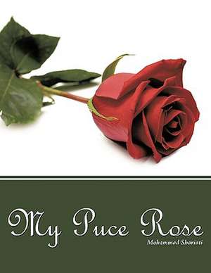 My Puce Rose de Mohammad Shariati