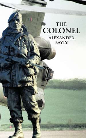 The Colonel de Alexander Bayly