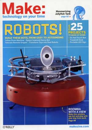 Make: Technology on Your Time, Volume 27 de Mark Frauenfelder