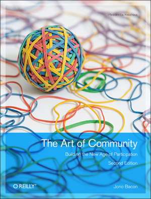 The Art of Community 2e de Jono Bacon