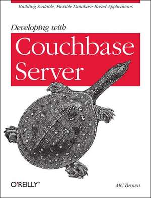 Developing with Couchbase Server de Mc Brown