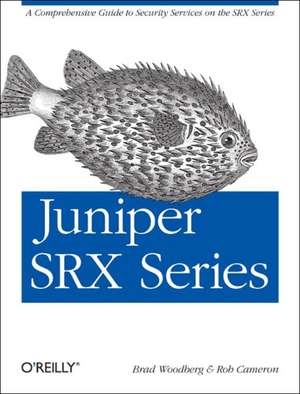 Juniper SRX Series de Brad Woodberg