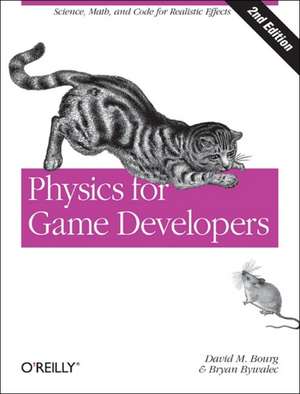 Physics for Game Developers 2e de David M Bourg