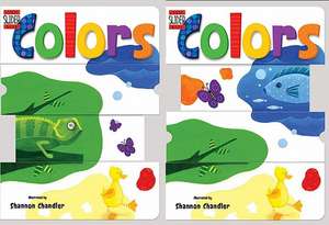 Colors: A Silly Slider Book de Shannon Chandler