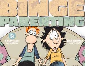 Binge Parenting: A Baby Blues Collection de Rick Kirkman