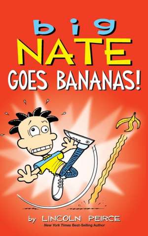 Big Nate Goes Bananas! de Lincoln Peirce