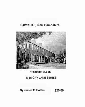 Haverhill, New Hampshire: The Art of Persuasion de James E. Hobbs