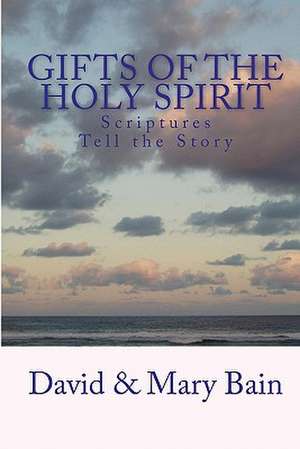 Gifts of the Holy Spirit de David Bain