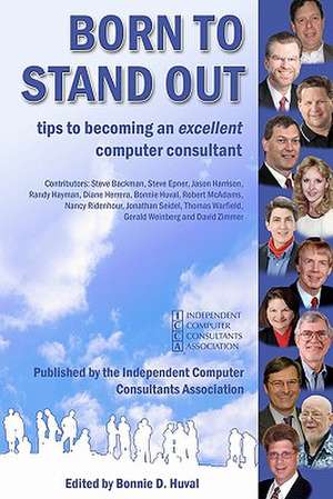 Born to Stand Out de Independent Com Consultants Association