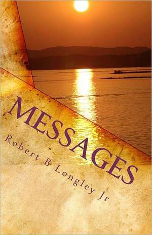 Messages de Robert B. Longley Jr