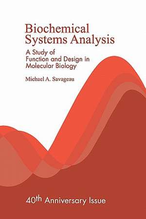 Biochemical Systems Analysis de Michael A. Savageau