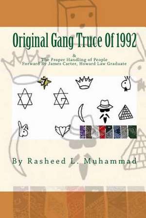 The Original Gang Truce of 1992 de Rasheed L. Muhammad