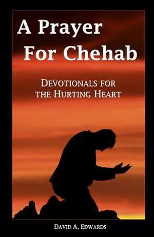 A Prayer for Chehab de David a. Edwards