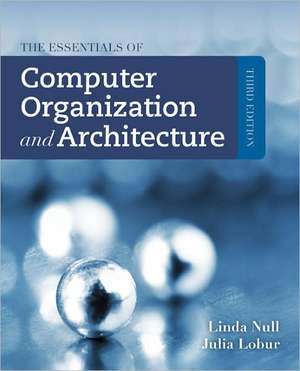 The Essentials of Computer Organization and Architecture de Linda Null