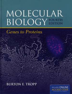 Molecular Biology de Burton E. Tropp