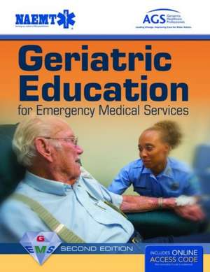 Geriatric Education for Emergency Medical Services (Gems) de American Geriatrics Society