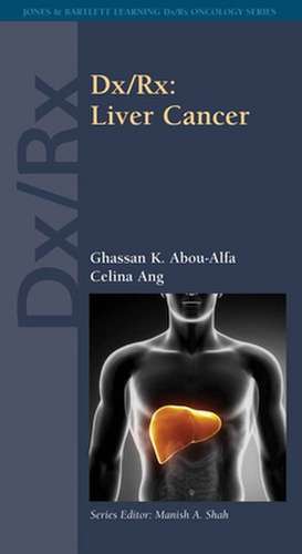 DX/RX: Liver Cancer de Ghassan Abou-alfa