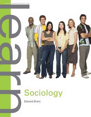 Learn Sociology de Edward Brent