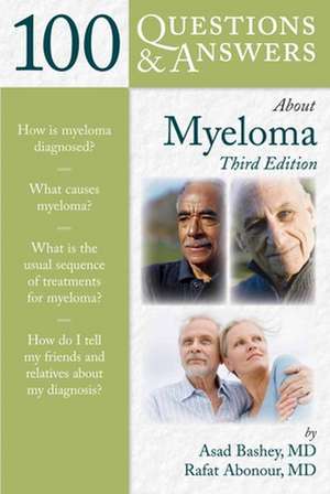 100 Questions & Answers about Myeloma: Investigations with Functions [With Access Code] de Bashey