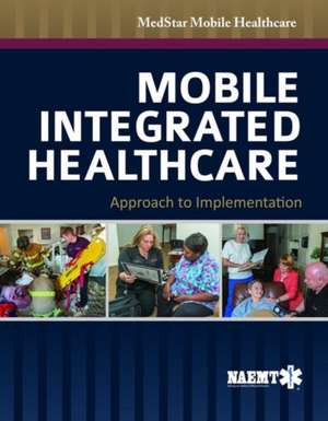 Mobile Integrated Healthcare