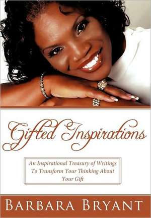 Gifted Inspirations de Barbara Bryant