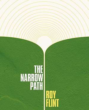 The Narrow Path de Roy Flint