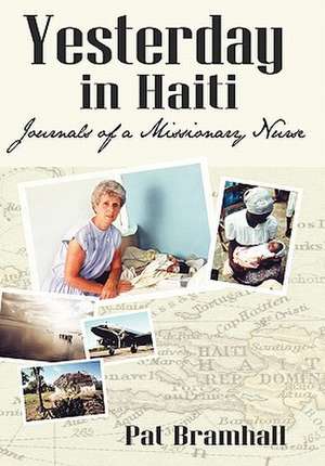 Yesterday in Haiti de Pat Bramhall